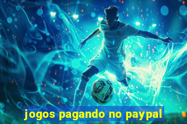 jogos pagando no paypal