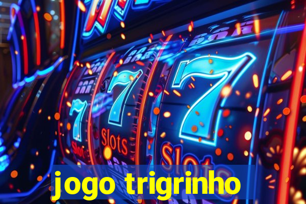 jogo trigrinho