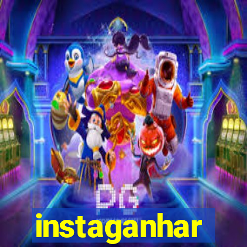 instaganhar