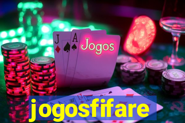 jogosfifare