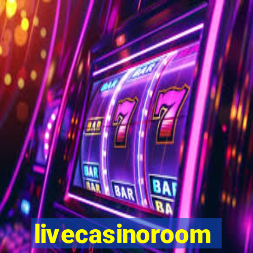 livecasinoroom