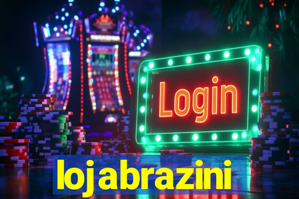 lojabrazini