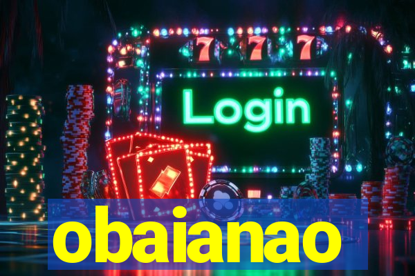 obaianao