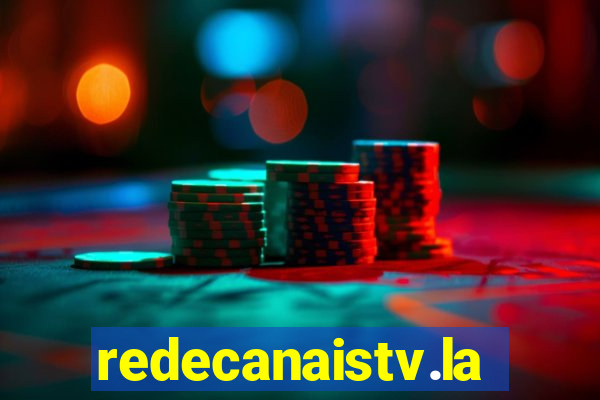 redecanaistv.la