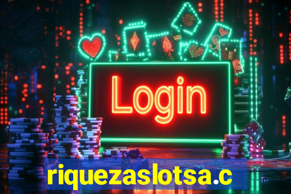 riquezaslotsa.com