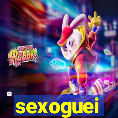 sexoguei