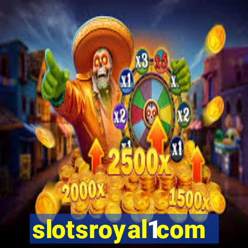 slotsroyal1com