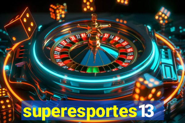 superesportes13.bet