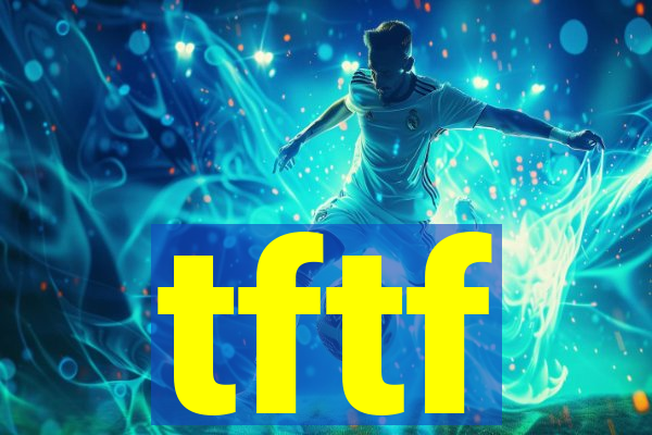 tftf