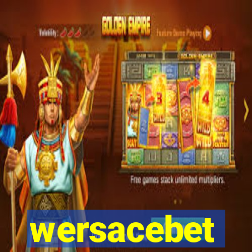 wersacebet