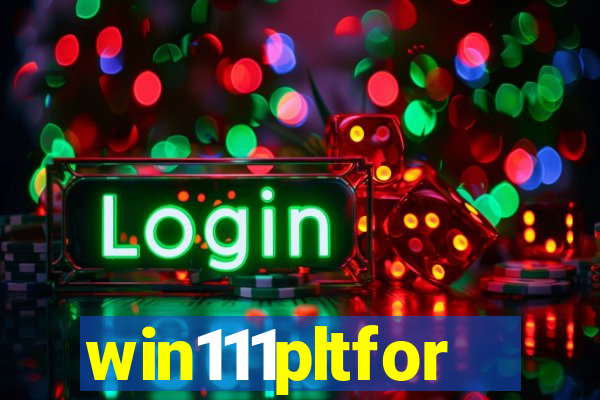 win111pltfor