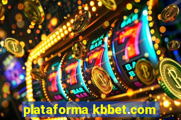 plataforma kbbet.com