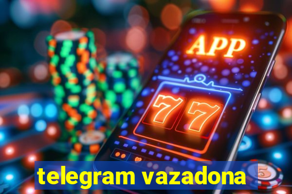 telegram vazadona