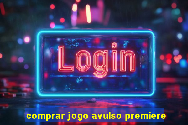 comprar jogo avulso premiere