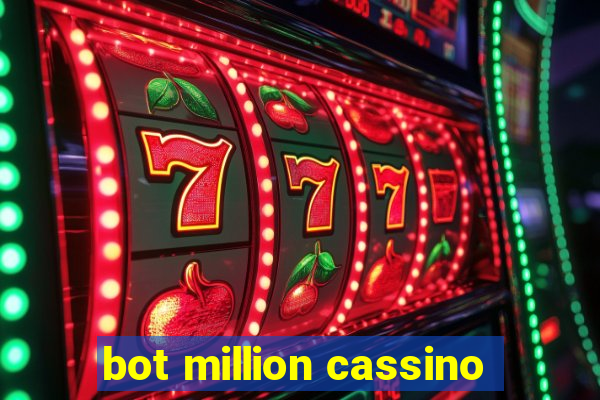 bot million cassino