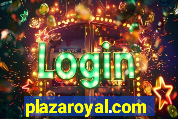 plazaroyal.com