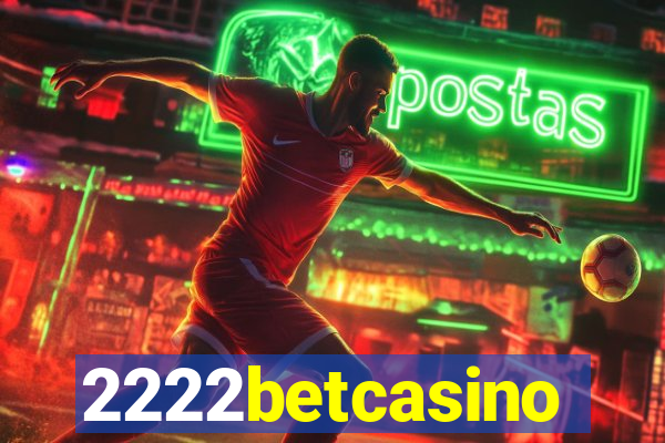 2222betcasino