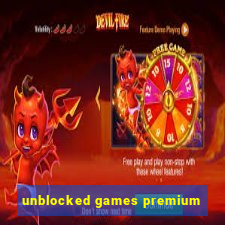 unblocked games premium