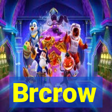 Brcrow