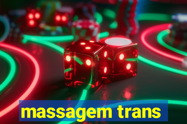 massagem trans