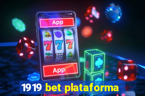 1919 bet plataforma