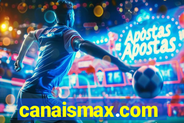 canaismax.com