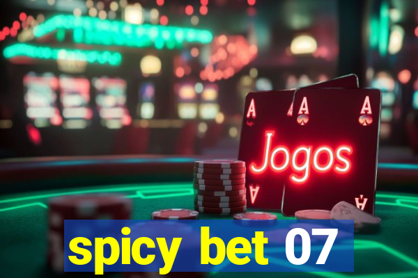 spicy bet 07