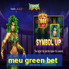 meu green bet