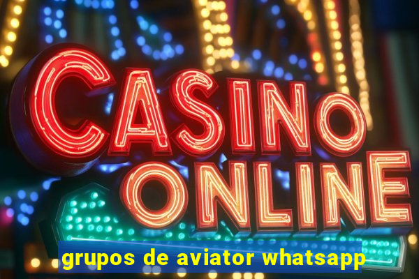 grupos de aviator whatsapp