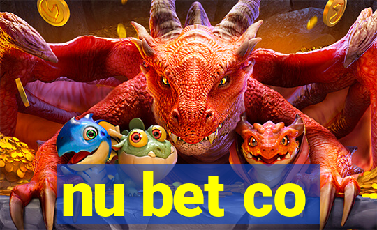 nu bet co