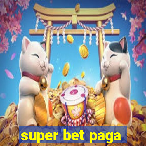 super bet paga