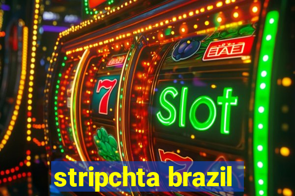 stripchta brazil