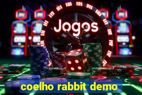 coelho rabbit demo