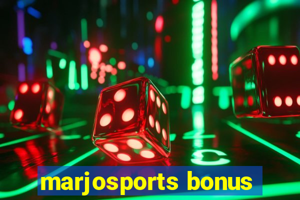 marjosports bonus