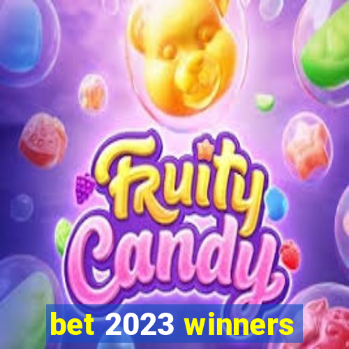 bet 2023 winners