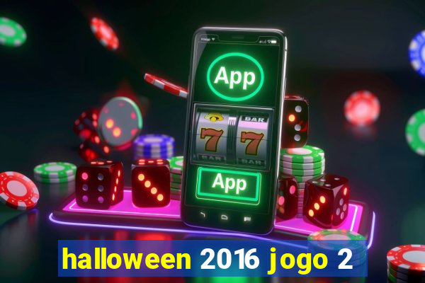 halloween 2016 jogo 2