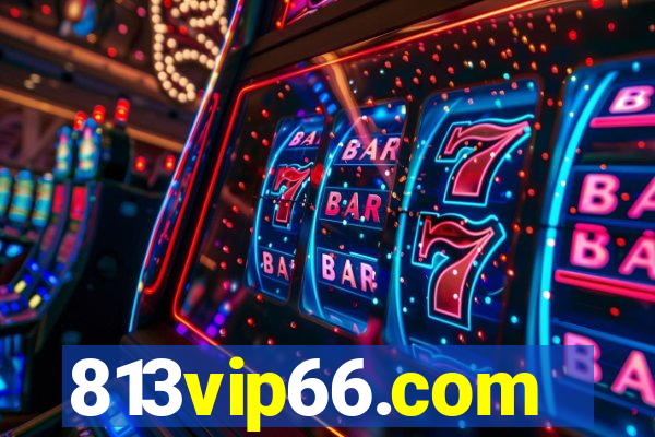 813vip66.com