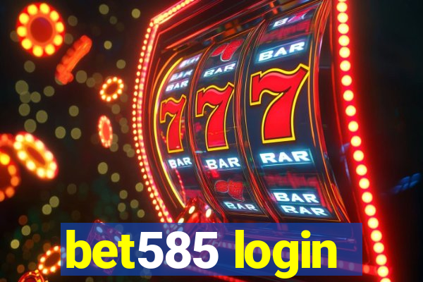 bet585 login