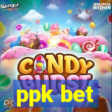 ppk bet