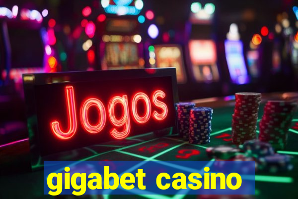 gigabet casino