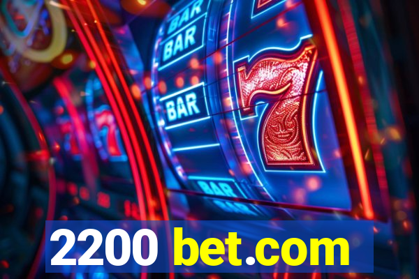 2200 bet.com