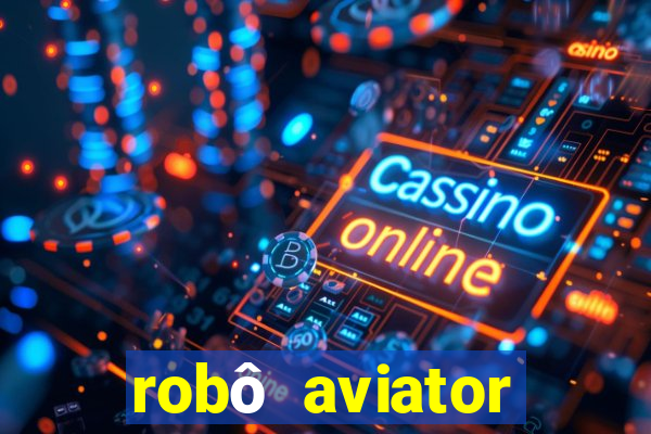 robô aviator grátis whatsapp