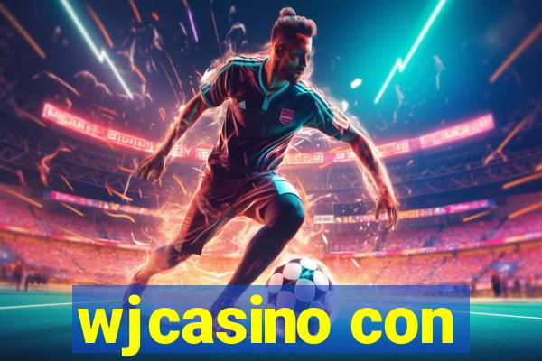 wjcasino con