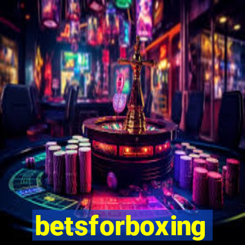 betsforboxing