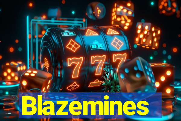 Blazemines