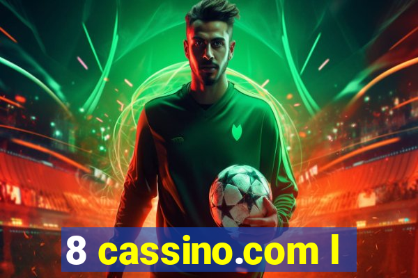 8 cassino.com l