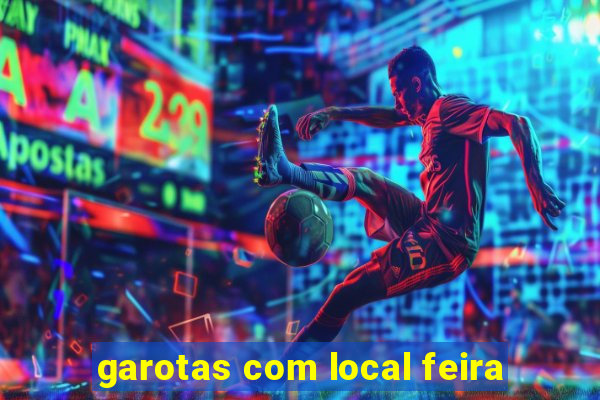 garotas com local feira