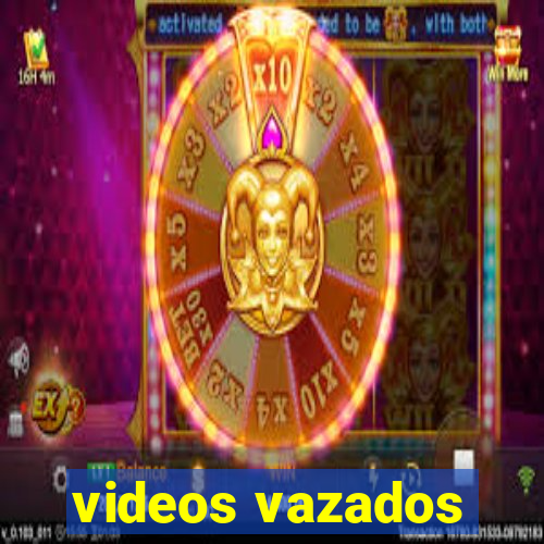 videos vazados