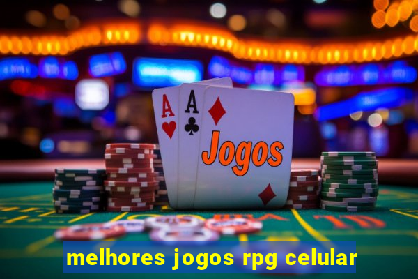 melhores jogos rpg celular