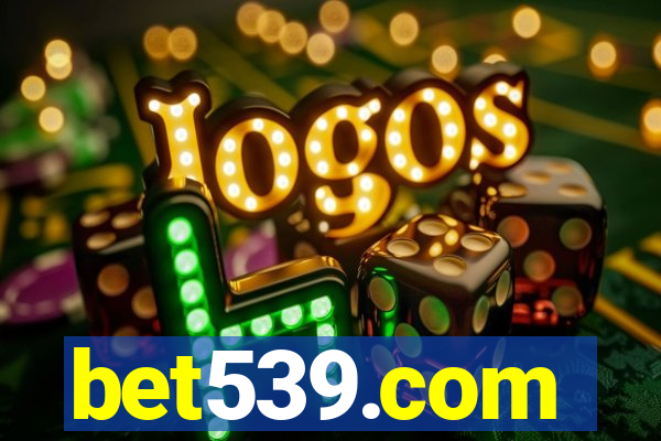 bet539.com